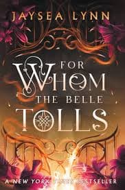 For Whom the Belle Tolls cover
